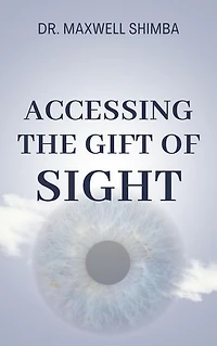 Accessing the Gift of Sight