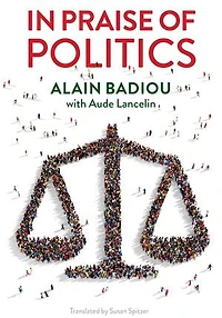 Praise of Politics