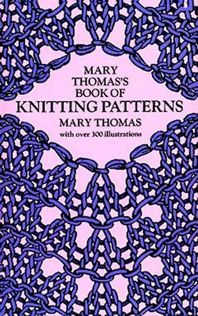 Mary Thomas's Book of Knitting Patterns