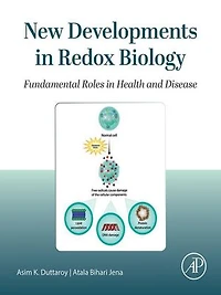 New Developments Redox Biology: Fundamental Roles Health and Disease