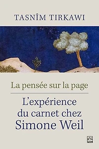 la pensée sur page: L'expérience du carnet chez Simone Weil