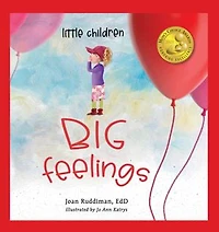 Little Children, BIG Feelings