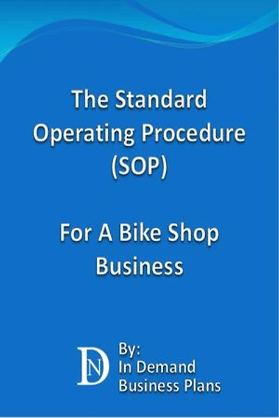The Standard Operating Procedure (SOP) For A Bike Shop Business