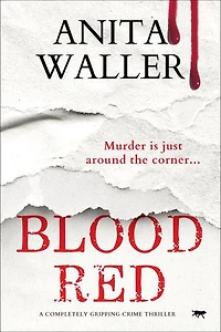 Blood Red: A Completely Gripping Crime Thriller