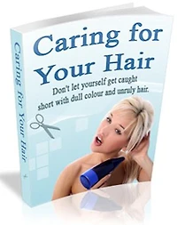 Caring for Your Hair. Hair Care Tips and Information.: Dont get yourself let caught short with dull colour and unruly hair.