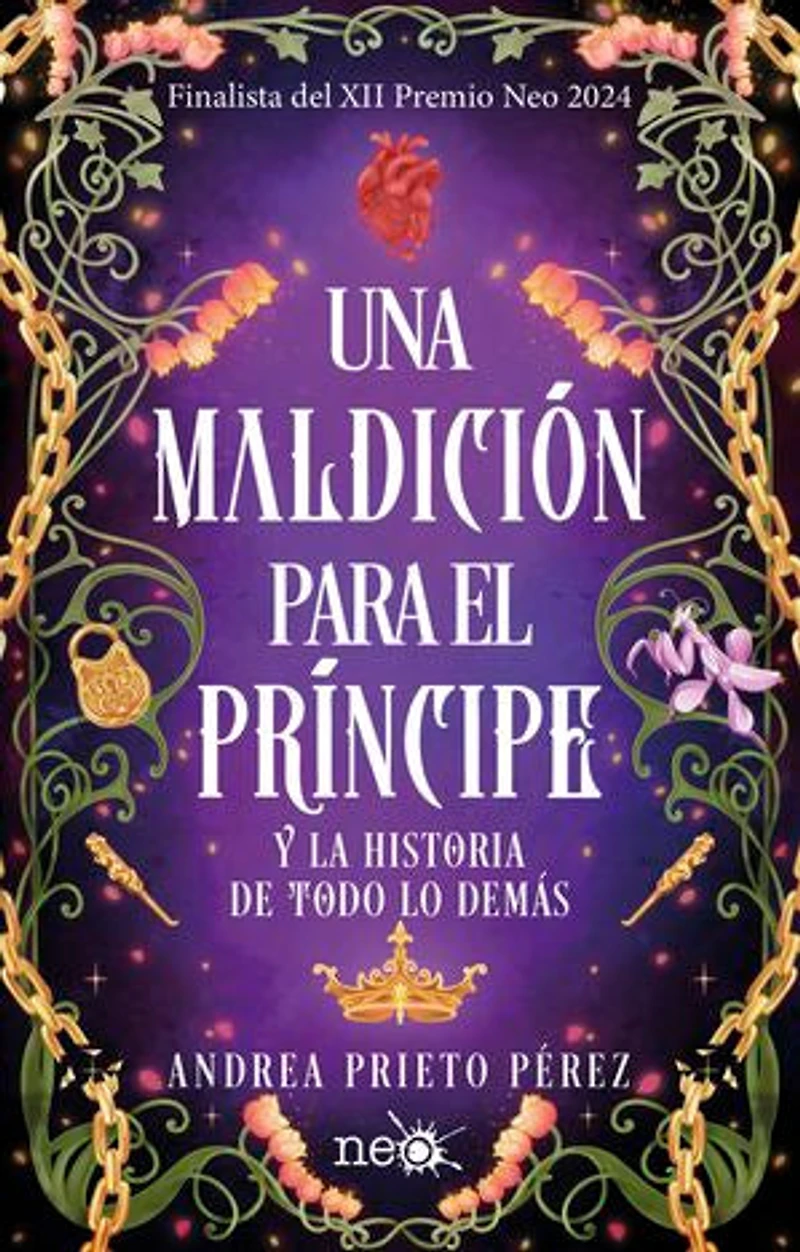 Una maldición para el príncipe: Y la historia de todo lo demás