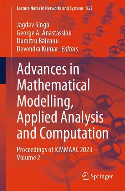 Advances Mathematical Modelling, Applied Analysis and Computation: Proceedings of ICMMAAC 2023 - Volume 2