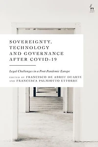 Sovereignty, Technology and Governance after COVID-19: Legal Challenges a Post-Pandemic Europe