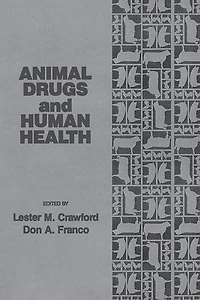 Animal Drugs and Human Health