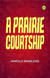 A Prairie Courtship