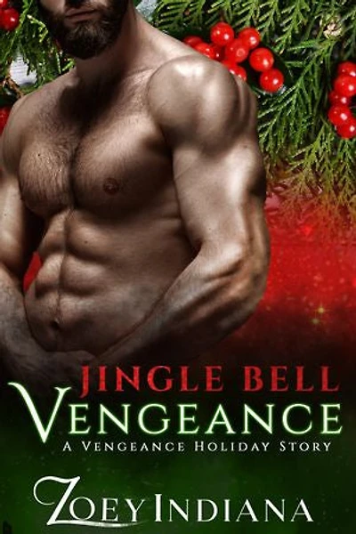 Jingle Bell Vengeance: A Vengeance Holiday Story