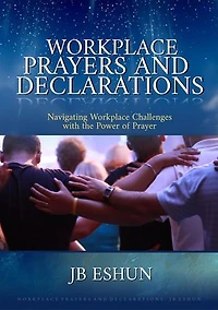 Workplace Prayers and Declarations