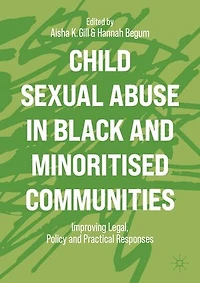 Child Sexual Abuse Black and Minoritised Communities: Improving Legal, Policy Practical Responses