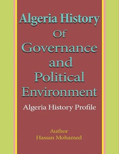 Algeria History of Governance and Political Environment