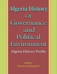 Algeria History of Governance and Political Environment