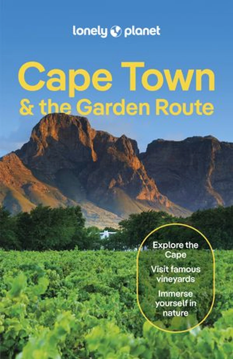 Lonely Planet Cape Town & the Garden Route 10 10th Ed.: Plan Trip of a Lifetime, Detailed Itineraries Maps, Insider Tips, Covers City Bowl, Foreshore, Bo-Kaap and more