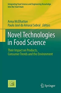 Novel Technologies Food Science: Their Impact on Products, Consumer Trends and the Environment