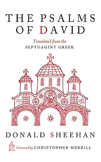 the Psalms of David: Translated from Septuagint Greek