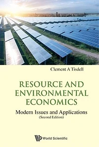 Resource And Environmental Economics: Modern Issues Applications ()