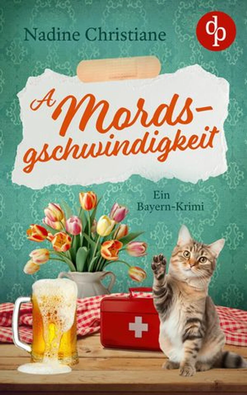 A Mordsgschwindigkeit: Ein Bayern-Krimi