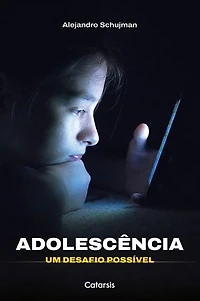 Adolescência: um desafio possível