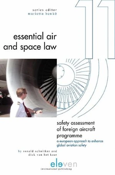 Safety assessment of foreign aircraft programme: a European approach to enhance global aviation safety