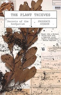 the Plant Thieves: Secrets of herbarium