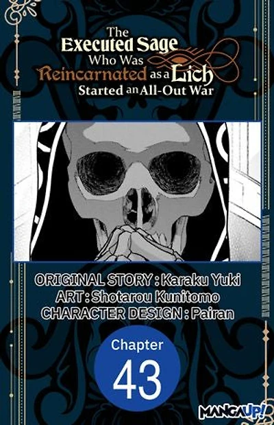 The Executed Sage Who Was Reincarnated as a Lich Started an All-Out War #043