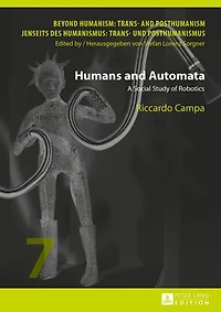 Humans and Automata: A Social Study of Robotics