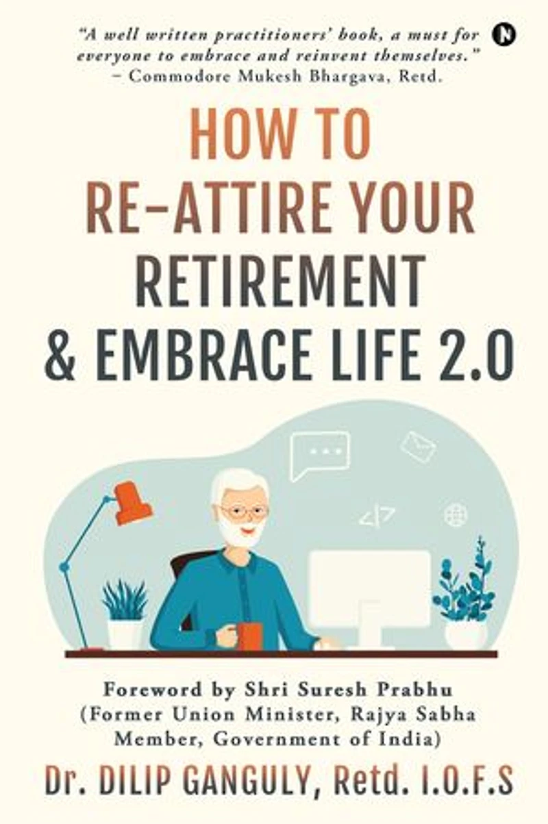 How to Re-Attire Your Retirement and Embrace Life 2.0