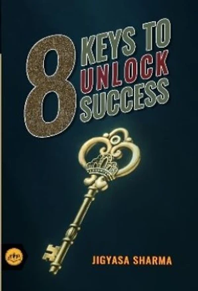 8 Keys TO Unlock Success