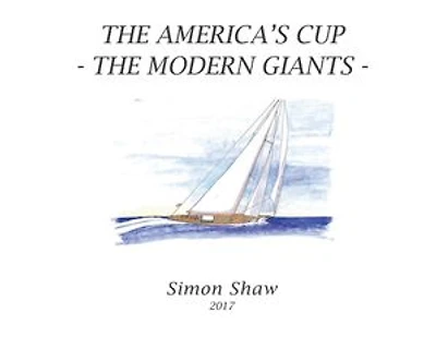 The America's Cup: The Modern Giants