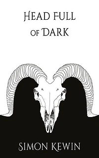 Head Full of Dark: the third story His Majesty's Office Witchfinder General, protecting public from unnatural since 1645