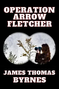 Operation Arrow Fletcher