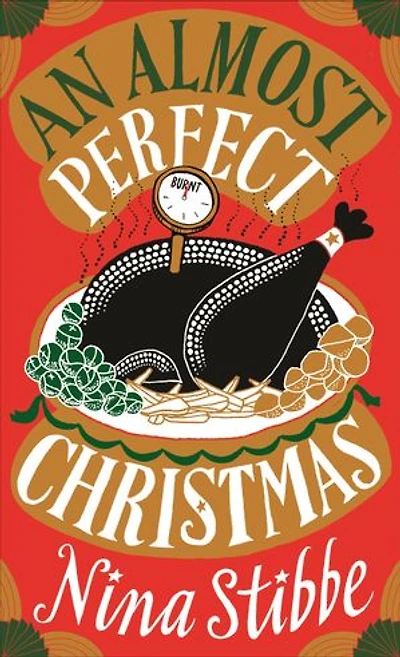 An Almost Perfect Christmas: A hilarious Christmas read from bestselling author of Love, Nina