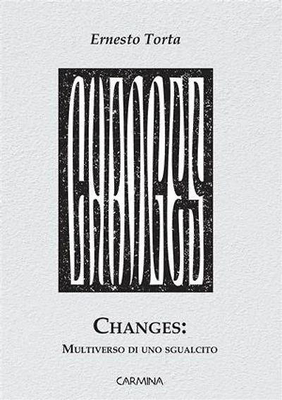 Changes: multiverso di uno sgualcito