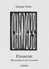 Changes: multiverso di uno sgualcito