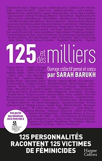 125 et des milliers: personnalités racontent victimes de féminicides