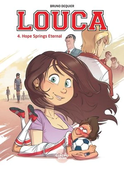 Louca - Volume 4 - Hope Springs Eternal: Hope Springs Eternal