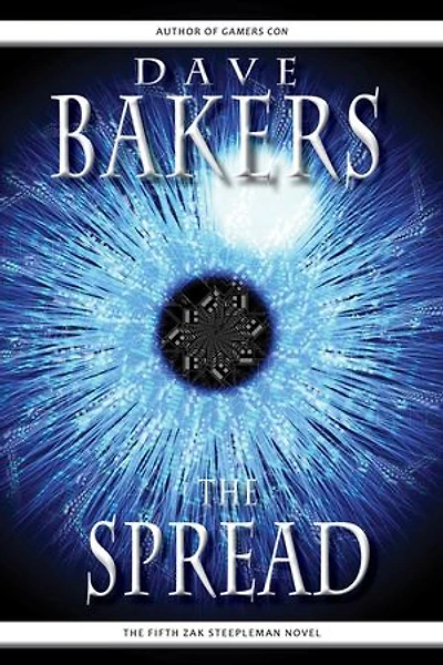The Spread: The Fifth Zak Steepleman Novel: Zak Steepleman, #5