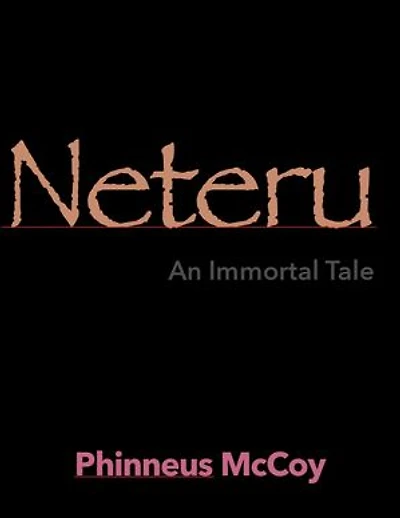 Neteru: An Immortal Tale, #1