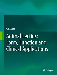 Animal Lectins: Form, Function And Clinical Applications