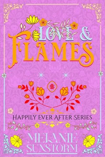 Liebe und Flammen [Love and Flames - German Edition]: Glücklich bis ans Ende, #9