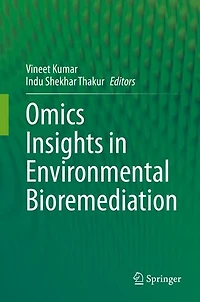 Omics Insights Environmental Bioremediation