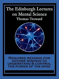 The Edinburgh Lectures on Mental Science