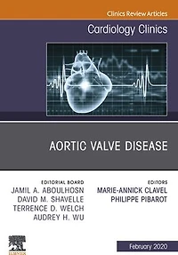 Aortic Valve Disease,An Issue of Cardiology Clinics, E-Book: Aortic Valve Disease,An Issue of Cardiology Clinics, E-Book