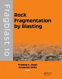 Rock Fragmentation by Blasting: Fragblast 10