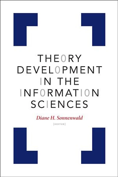 Theory Development the Information Sciences