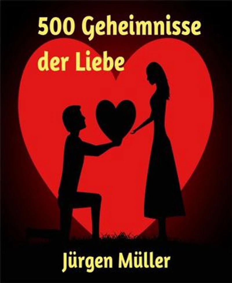 500 Geheimnisse der Liebe: Aphorismen, Sprüche, Zitate