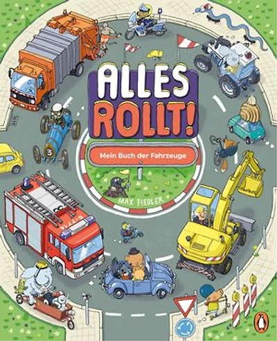Alles rollt! Mein Buch der Fahrzeuge: ab 2 Jahren